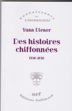 Des histoires chiffonnées 1938-2018