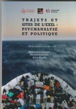 Trajets et sites de l'exil : psychanalyse et politique
