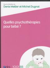 Quelles psychothérapies pour bébé?