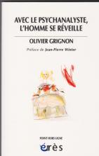 Avec le psychanalyste, l'homme se réveille