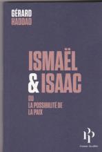 Ismaël et Isaac Ou la possibilité de la paix