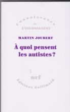 A quoi pensent les autistes?