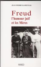 Freud l'humour juif et les mères
