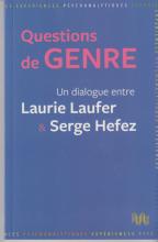 Questions de Genre. Un dialogue entre Laurie Laufer et Serge Hefez