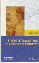 Étique psychanalytique et accidents du transfert