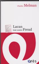 Lacan tout contre Freud