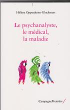 le psychanalyste, le médical, la maladie