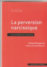 La preversion narcissique. Le triomphe de l'emprise