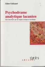 Psychodrame analytique lacanien. Une ouverture sur les enjeux sociaux  et sociétaux 