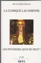 Les psychoses, quoi de neuf?