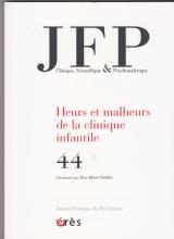 Heurs et malheurs de la clinique infantile