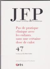 Pas de pratique clinique avec les enfants sans une certaine dose de culot