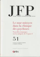 Le mur mitoyen dans la clinique des psychoses. Nouvelles remarques sur la catégorie de l’espace 1.