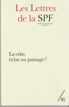 La crise, éclat ou passage