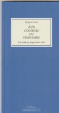 Aux confins du Séminaire