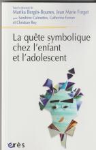 La quête symbolique chez l'enfant et l'adolescent