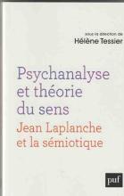 Psychanalyse et théorie du sens. Jean Laplanche et la sémiotique