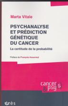 Psychanalyse et prédiction génétique du cancer