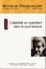 Champ Lacanien (3/2008 : L'identité en question dans la psychanalyse)