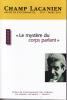 Champ Lacanien (3/2011 : Le mystère du corps parlant)