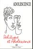 Adolescence (7/2009 : Politique et Adolescence)