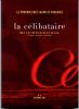 La Célibataire (9/2004 : Le pouvoir chez Lacan et Foucault)