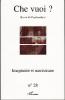 Che Vuoi ? (12/2007 : imaginaire et narcissisme)