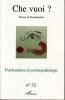 Che Vuoi ? (6/2010 : Psychanalyse et psychopathologie)