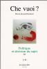 Che Vuoi ? (3/0 : Politique et division du sujet II)