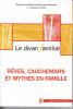 Le divan familial (11/2012 : Rêves, cauchemars et mythe en famille)