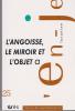 en-je (12/2015 : L'angoisse, le miroir et l'objet a)