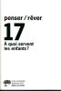 Penser/rêver (3/2010 : À quoi servent les enfants?)