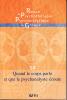 Revue de Psychothérapie Psychanalytique de Groupe (5/0 : Quand le corps parle et que le psychanalyste écoute)