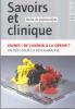 Savoirs et clinique (10/2015 : Jeunes : de l'avenir à la dérive? Un défi pour la psychanalyse)