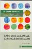 L'art dans la famille, la famille dans les arts