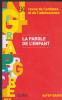 La parole de l'enfant