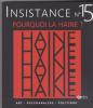 Pourquoi la haine?